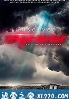未解之谜 Unsolved Mysteries (2020) [迅雷BT磁力免费下载]