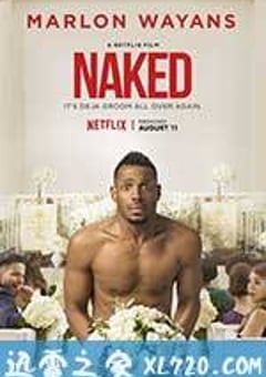 裸婚大喜 Naked (2017) [迅雷BT磁力免费下载]