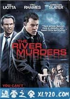 河岸杀手 the river murders (2011) [迅雷BT磁力免费下载]