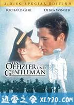 军官与绅士 An Officer and a Gentleman (1982) [迅雷BT磁力免费下载]
