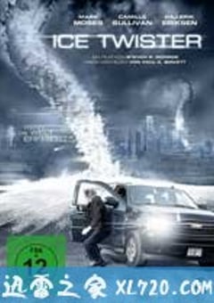 急冻末日 Ice Twisters（2009） [迅雷BT磁力免费下载]