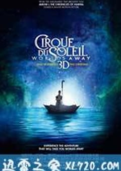 太阳马戏团：遥远的世界 Cirque du Soleil: Worlds Away (2012) [迅雷BT磁力免费下载]
