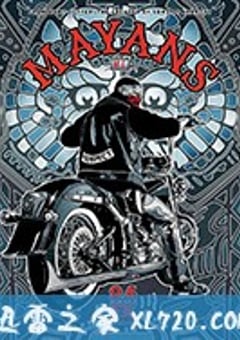 玛雅帮 Mayans M.C. (2018) [迅雷BT磁力免费下载]