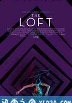 阁楼 The Loft (2014) [迅雷BT磁力免费下载]