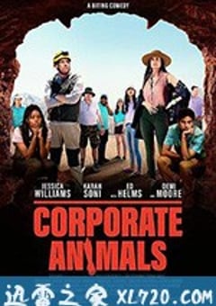 企业动物 Corporate Animals (2019) [迅雷BT磁力免费下载]
