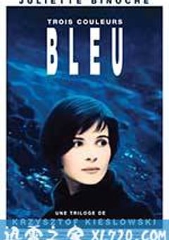 蓝白红三部曲之蓝 Trois couleurs: Bleu (1993) [迅雷BT磁力免费下载]