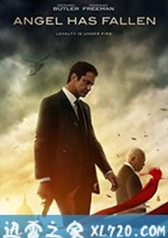 天使陷落 Angel Has Fallen (2019) [迅雷BT磁力免费下载]