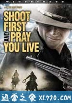 开枪之后但愿你还活着 Shoot First and Pray You Live (Because Luck Has Nothing to Do with It) (2008) [迅雷BT磁力免费下载