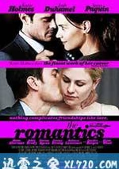 浪漫主义者 The Romantics (2010) [迅雷BT磁力免费下载]