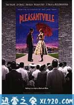 欢乐谷 Pleasantville (1998) [迅雷BT磁力免费下载]