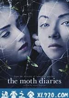 飞蛾日记 The Moth Diaries (2011) [迅雷BT磁力免费下载]