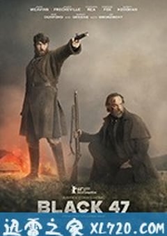 黑色1847 Black 47 (2018) [迅雷BT磁力免费下载]