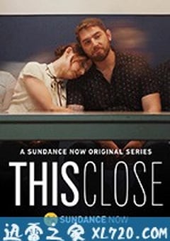无声好友 This Close (2018) [迅雷BT磁力免费下载]