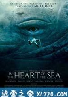 海洋深处 In the Heart of the Sea (2015) [迅雷BT磁力免费下载]