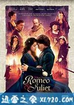 罗密欧与朱丽叶 Romeo and Juliet (2013) [迅雷BT磁力免费下载]