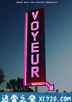 偷窥者 Voyeur (2017) [迅雷BT磁力免费下载]