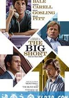 大空头 The Big Short (2015) [迅雷BT磁力免费下载]