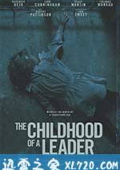 战前童年 The Childhood of a Leader (2015) [迅雷BT磁力免费下载]