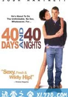 禁欲40天 40 Days and 40 Nights (2002) [迅雷BT磁力免费下载]