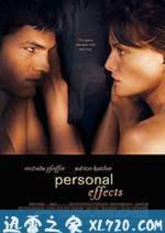 真爱效应 Personal Effects (2009) [迅雷BT磁力免费下载]