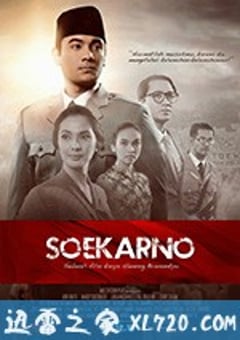苏加诺 Soekarno: Indonesia Merdeka (2013) [迅雷BT磁力免费下载]