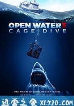 颤栗汪洋3 Open Water 3: Cage Dive (2017) [迅雷BT磁力免费下载]