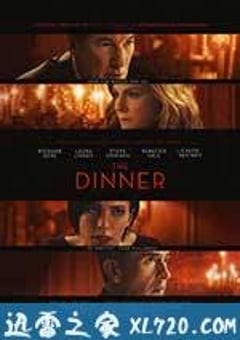 命运晚餐 The Dinner (2017) [迅雷BT磁力免费下载]