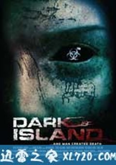 致命毒岛 Dark Island (2010) [迅雷BT磁力免费下载]