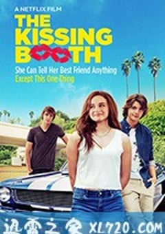 亲吻亭 The Kissing Booth (2018) [迅雷BT磁力免费下载]